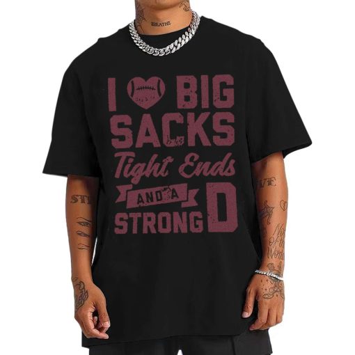 Mockup T Shirt 0 MEN FBALL17 I Love Big Sacks Tight Ends and A Strong D