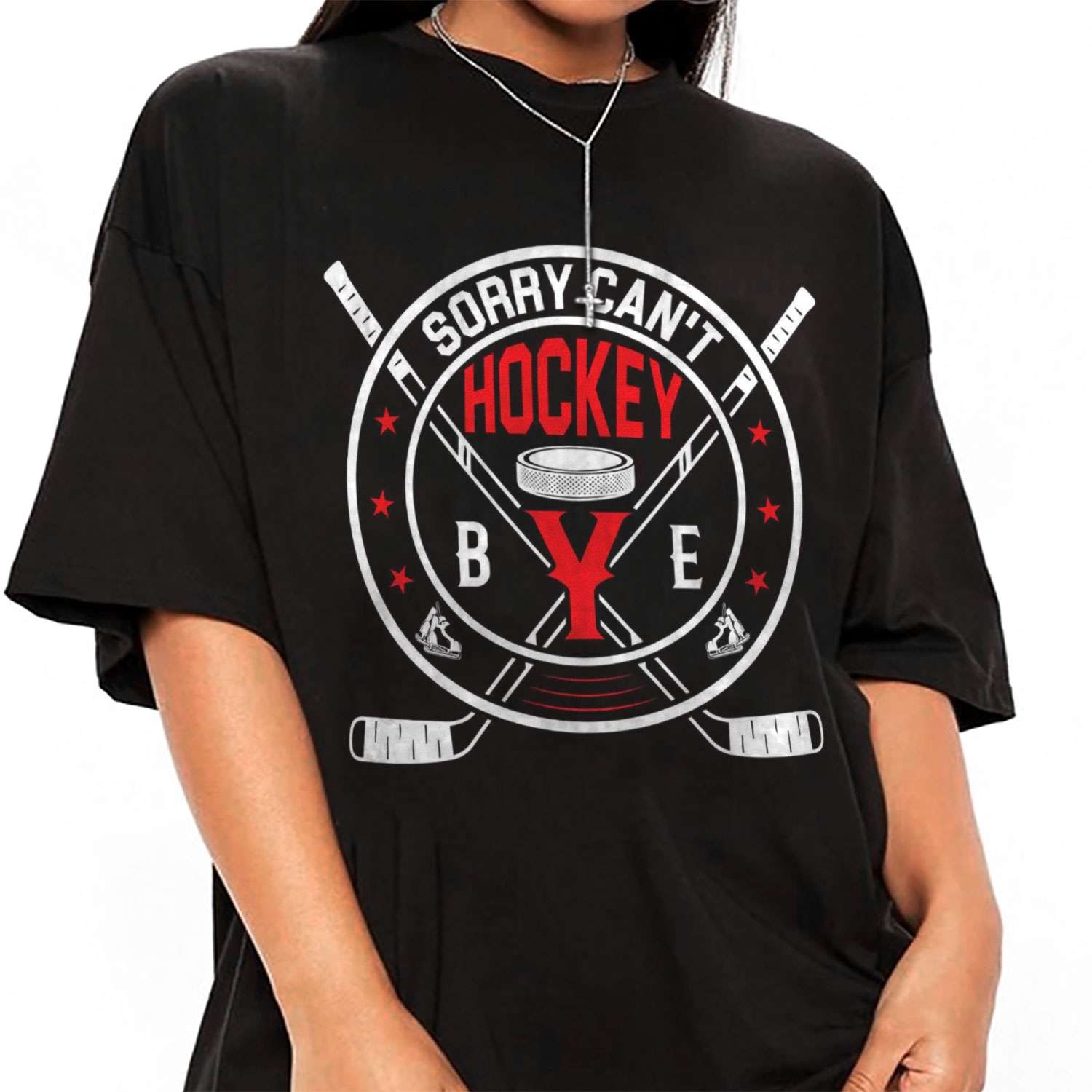 Sorry Can'T Hockey Bye T-shirt