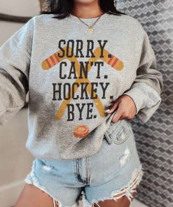 Mockup T Sweatshirt ICEH42 Sorry Hockey Funny Quote