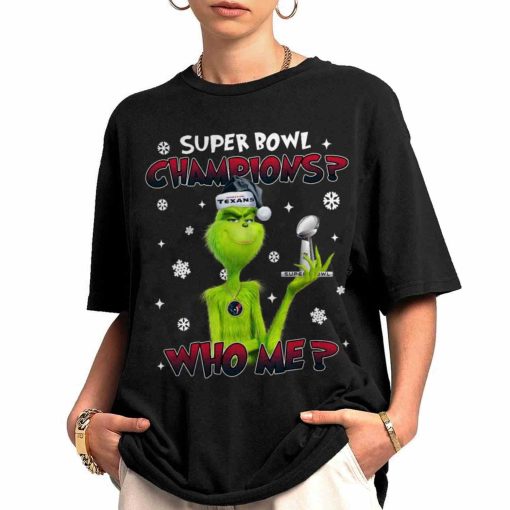 T Shirt Women 0 TSGR13 Grinch Who Me Super Bowl Champions Houston Texans T Shirt