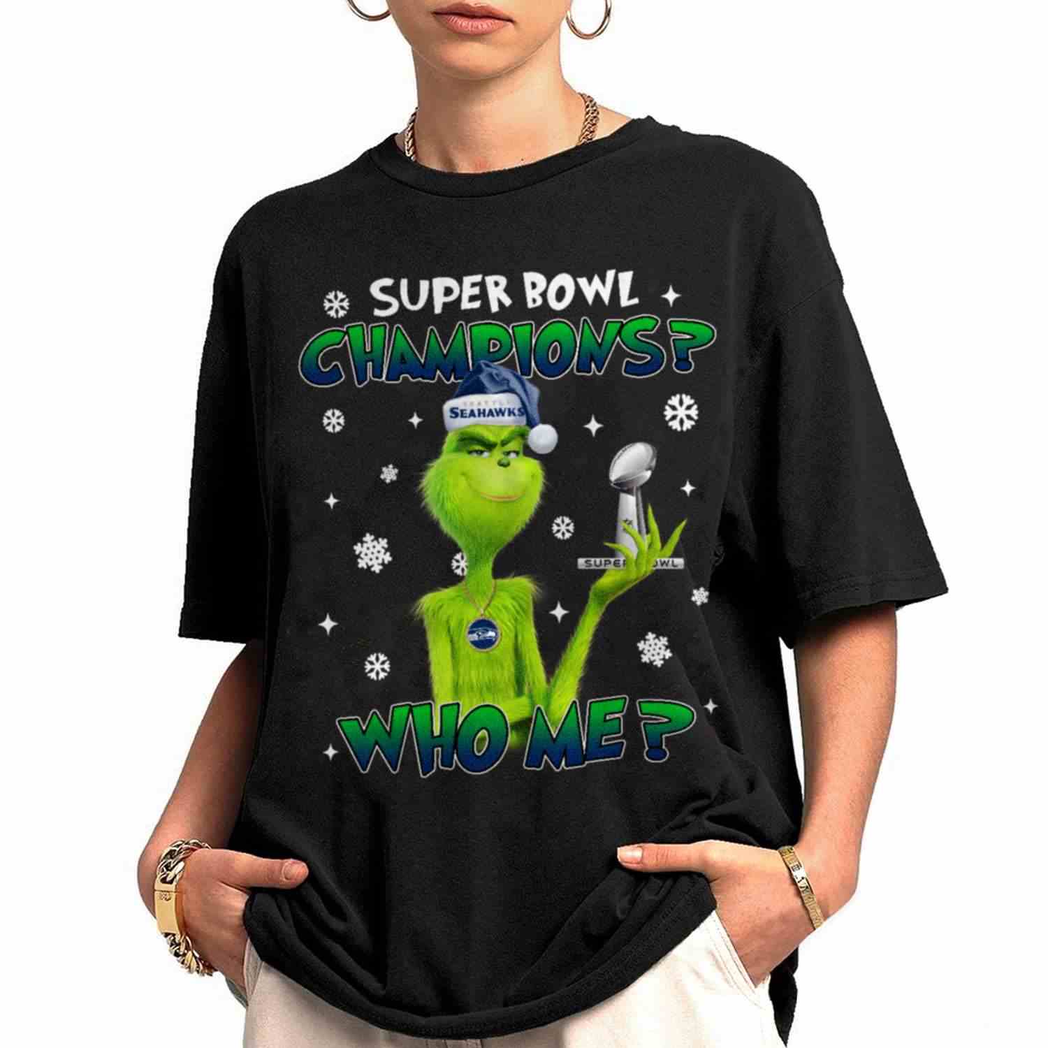 Grinch Who Me Super Bowl Champions Seattle Seahawks T-Shirt