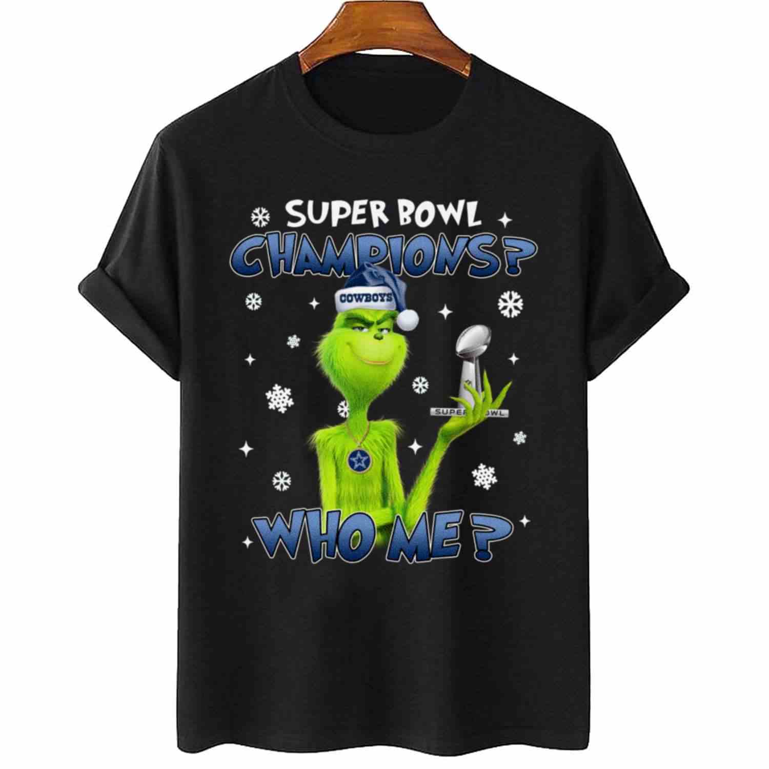 Grinch Who Me Super Bowl Champions Dallas Cowboys T-Shirt