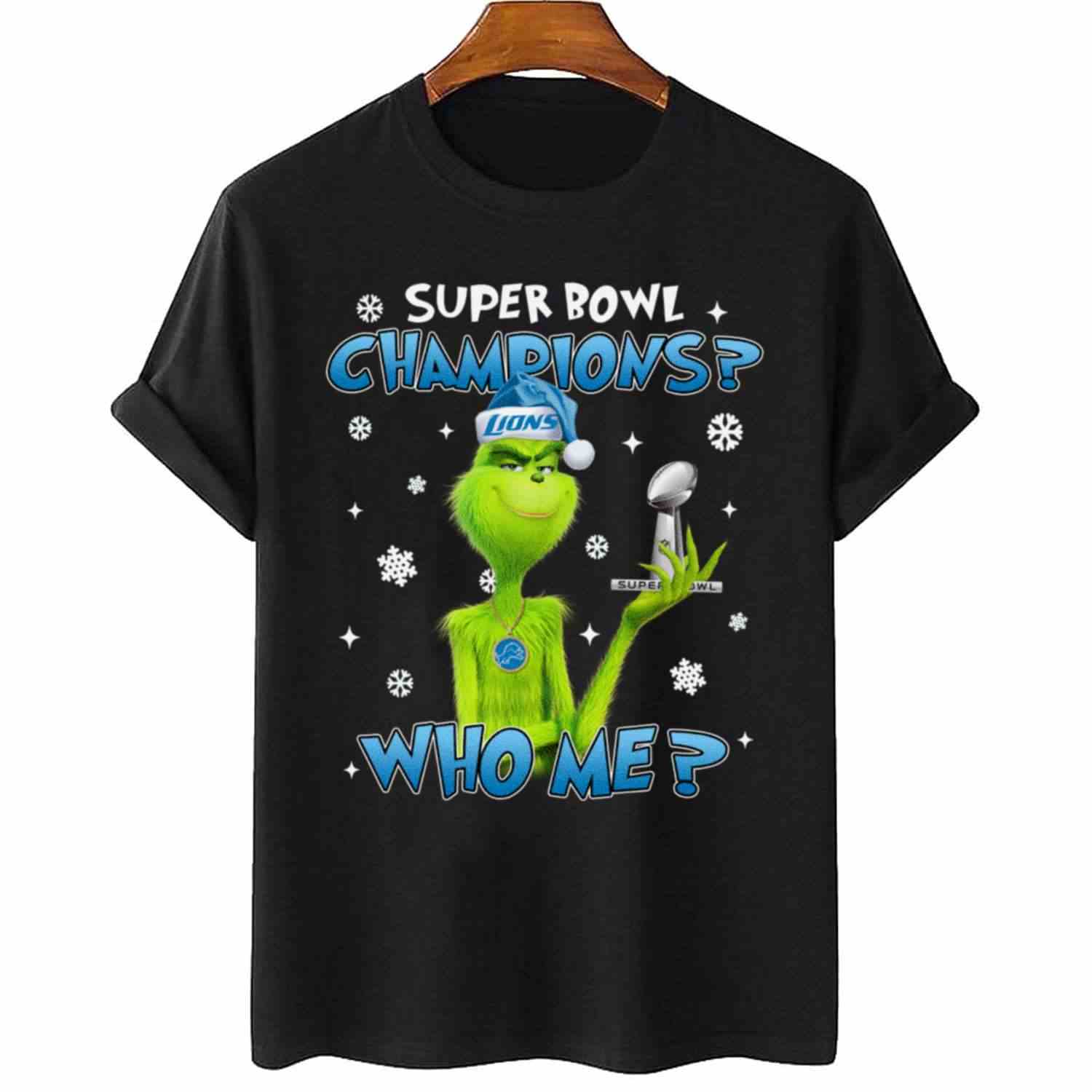Grinch Who Me Super Bowl Champions Detroit Lions T-Shirt