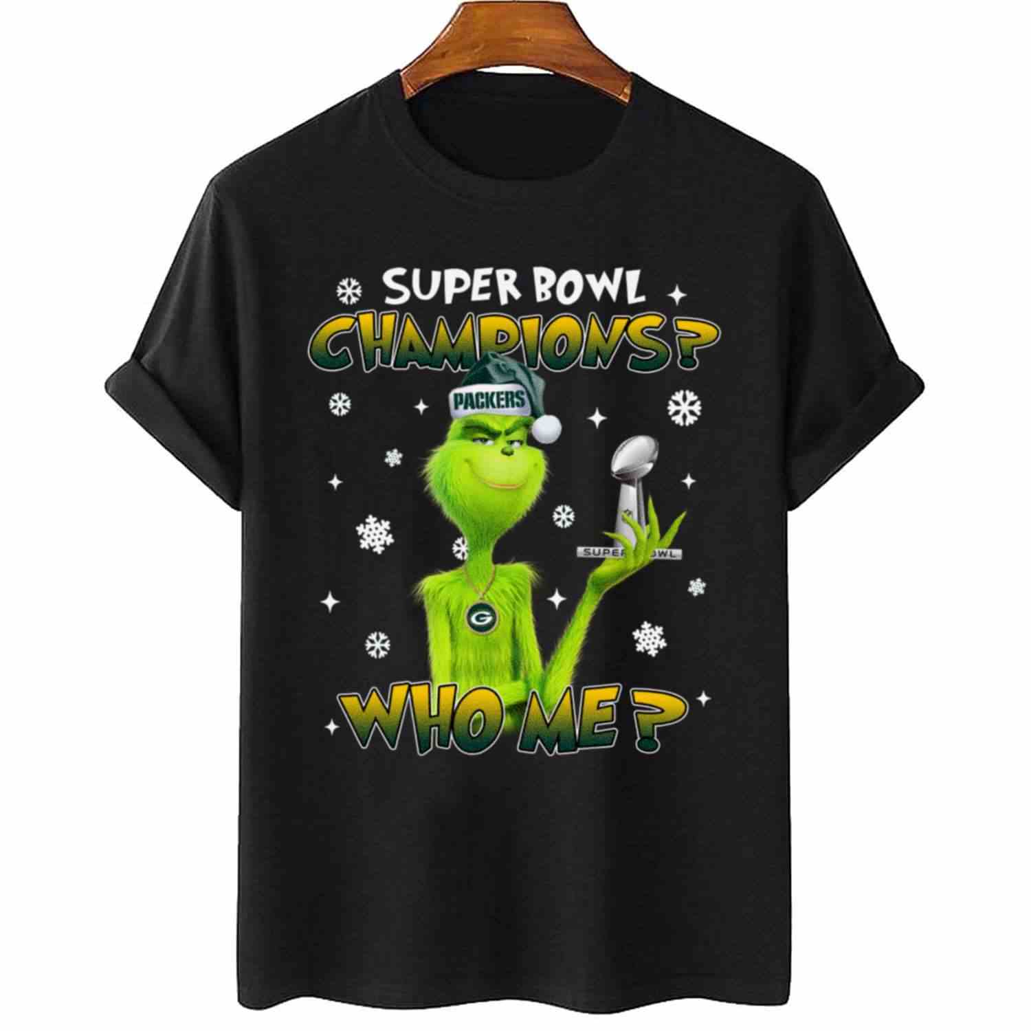 Grinch Who Me Super Bowl Champions Green Bay Packers T-Shirt Grinch Who Me Super Bowl Champions Green Bay Packers T-Shirt
