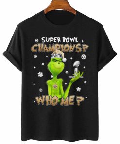 T Shirt Women 2 TSGR23 Grinch Who Me Super Bowl Champions New Orleans Saints T Shirt