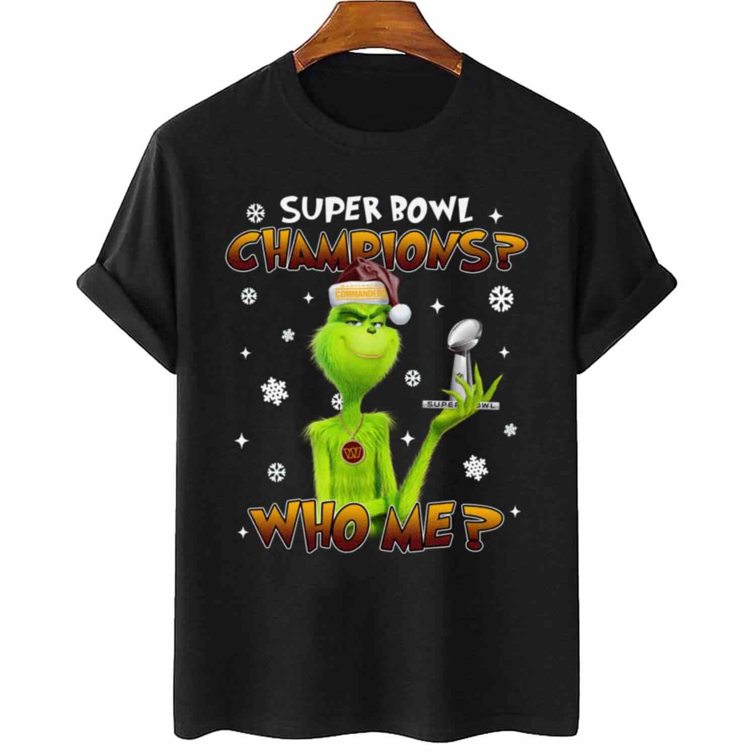 Grinch Who Me Super Bowl Champions Washington Commanders T-Shirt