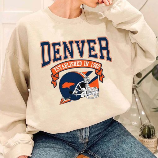 T Sweatshirt Women 1 TS0307 Denver Established In 1960 Vintage Football Team Denver Broncos T Shirt