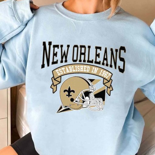 T Sweatshirt Women 3 TS0311 Cincinnati Established In 1967 Vintage Football Team New Orleans Saints T Shirt