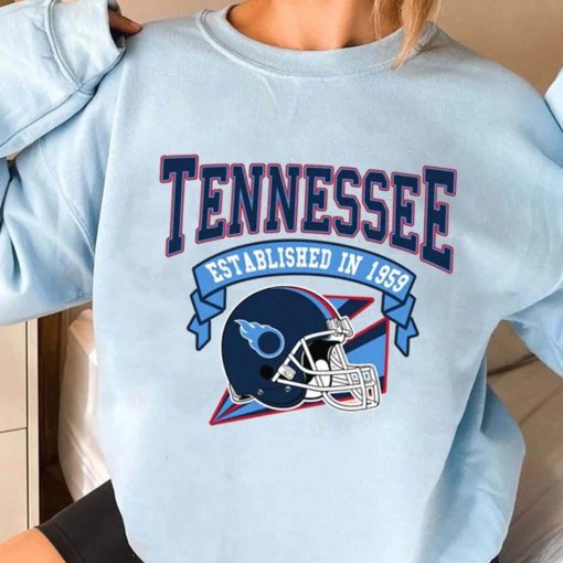 T Sweatshirt Women 3 TS0321 Tennessee Established In 1959 Vintage Football Team Tennessee Titans T Shirt