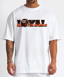 T Shirt Men DSBN124 Loyal To Cleveland Browns T Shirt