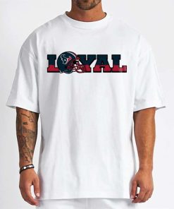 T Shirt Men DSBN199 Loyal To Houston Texans T Shirt