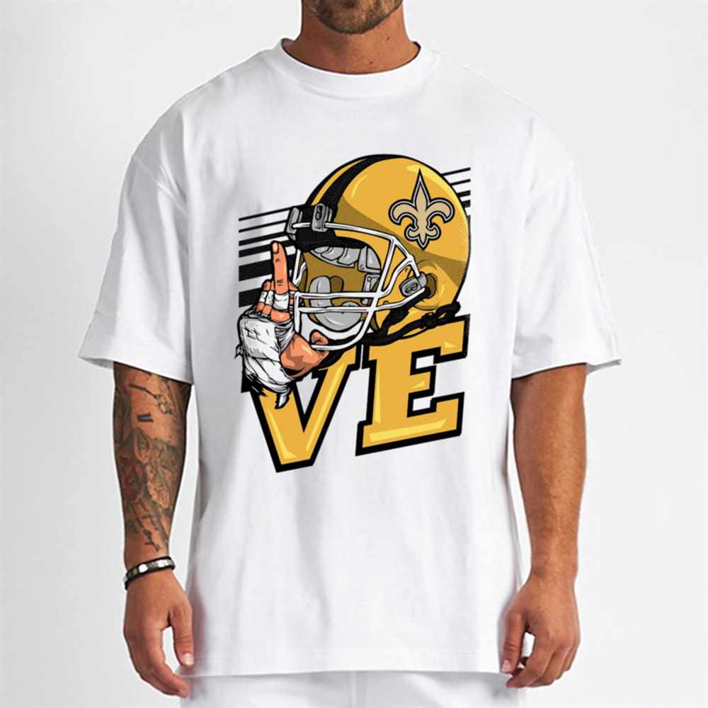 Love Sign New Orleans Saints T-Shirt