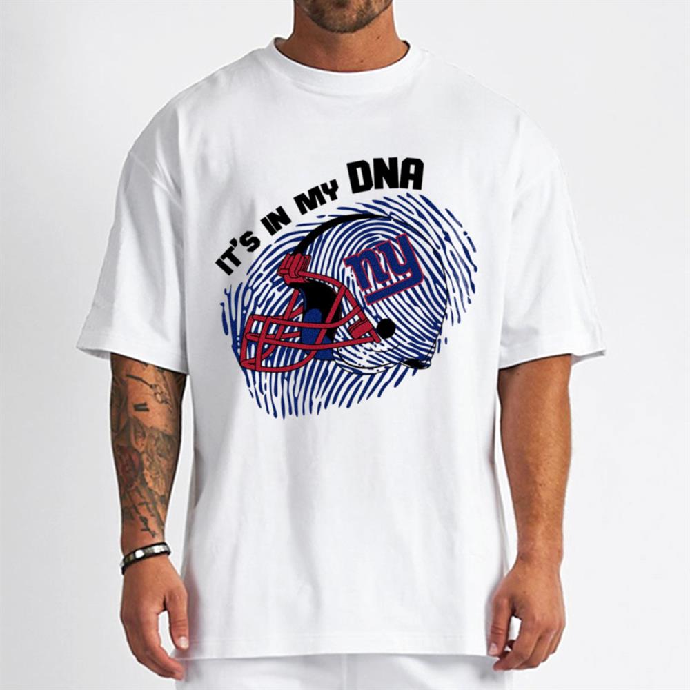 It's In My Dna New York Giants T-Shirt