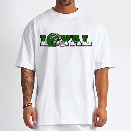 T Shirt Men DSBN390 Loyal To New York Jets T Shirt