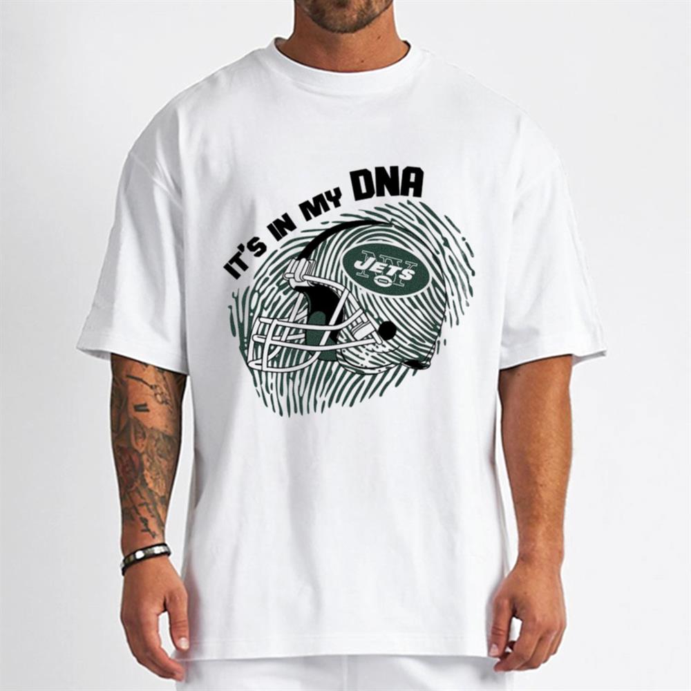 It's In My Dna New York Jets T-Shirt