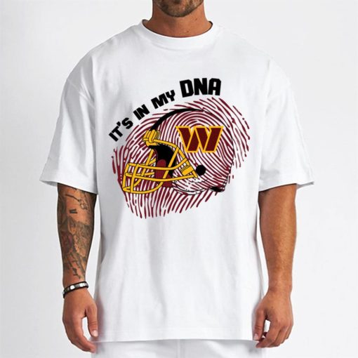 T Shirt Men DSBN506 It S In My Dna Washington Commanders T Shirt