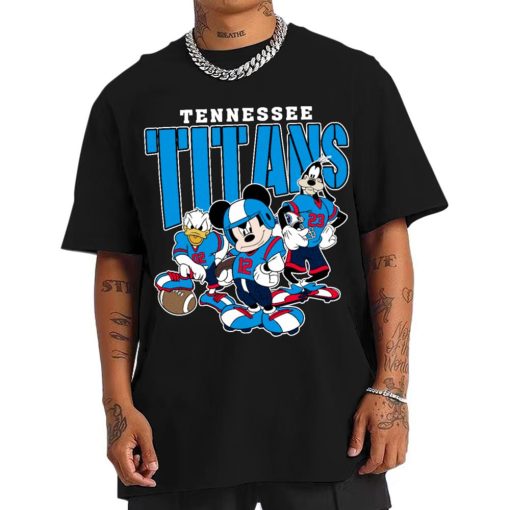 T Shirt Men DSMK31 Tennessee Titans Mickey Donald Duck And Goofy Football Team T Shirt
