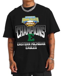 T Shirt Men Eastern Michigan Eagles Famous Idaho Potato Bowl Champions T Shirt