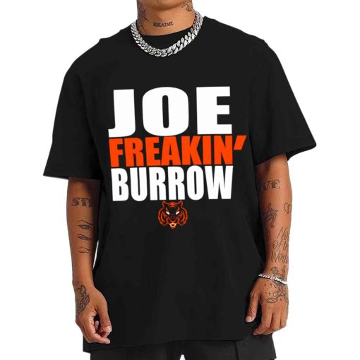 T Shirt Men TSBN118 Joe Freaking Burrow Cincinnati Bengals T Shirt