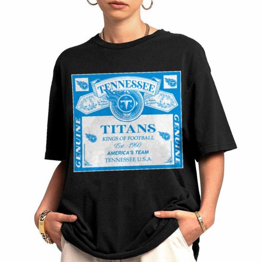 T Shirt Women 0 DSBEER31 Kings Of Football Funny Budweiser Genuine Tennessee Titans T Shirt