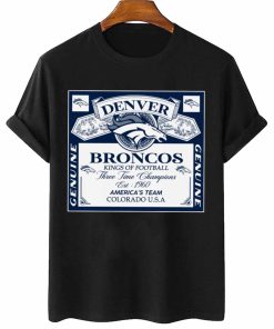 T Shirt Women 2 DSBEER10 Kings Of Football Funny Budweiser Genuine Denver Broncos T Shirt