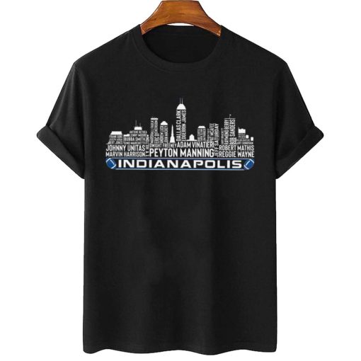 T Shirt Women 2 TSSK19 Indianapolis All Time Legends Football City Skyline T Shirt