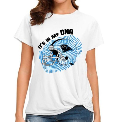 T Shirt Women DSBN068 It S In My Dna Carolina Panthers T Shirt