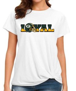 T Shirt Women DSBN187 Loyal To Green Bay Packers T Shirt
