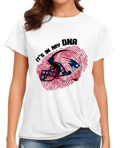 T Shirt Women DSBN342 It S In My Dna New England Patriots T Shirt