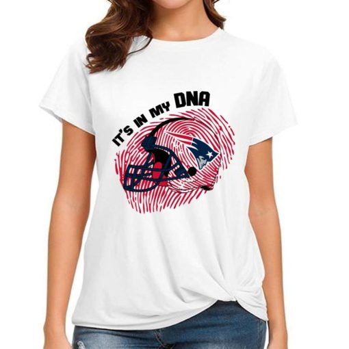 T Shirt Women DSBN342 It S In My Dna New England Patriots T Shirt