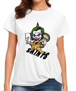 T Shirt Women DSBN365 Joker Smile New Orleans Saints T Shirt