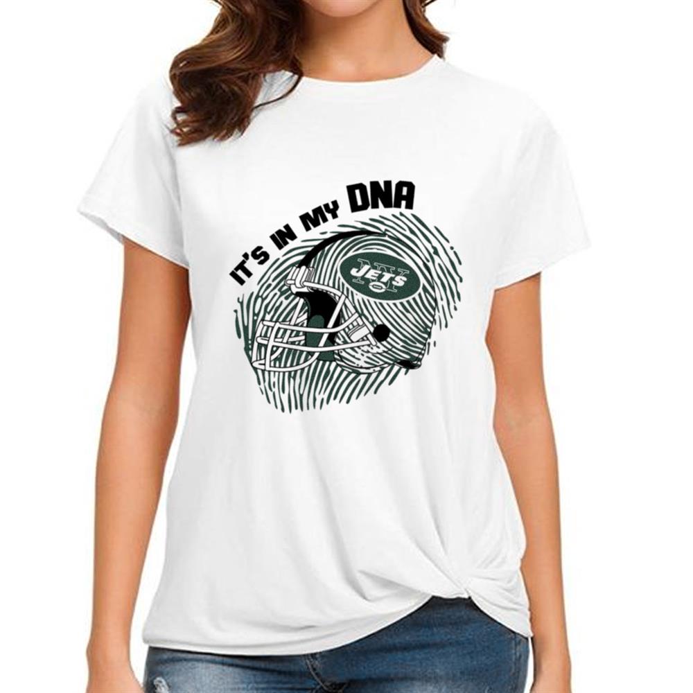 It's In My Dna New York Jets T-Shirt