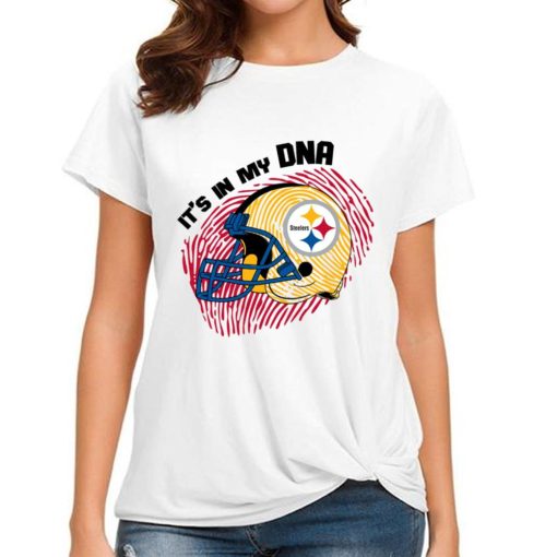 T Shirt Women DSBN428 It S In My Dna Pittsburgh Steelers T Shirt