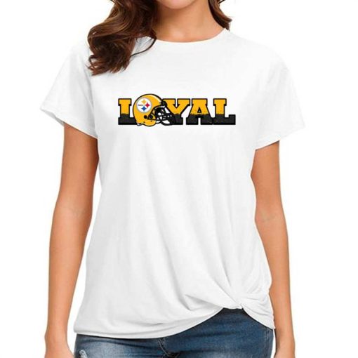 T Shirt Women DSBN432 Loyal To Pittsburgh Steelers T Shirt