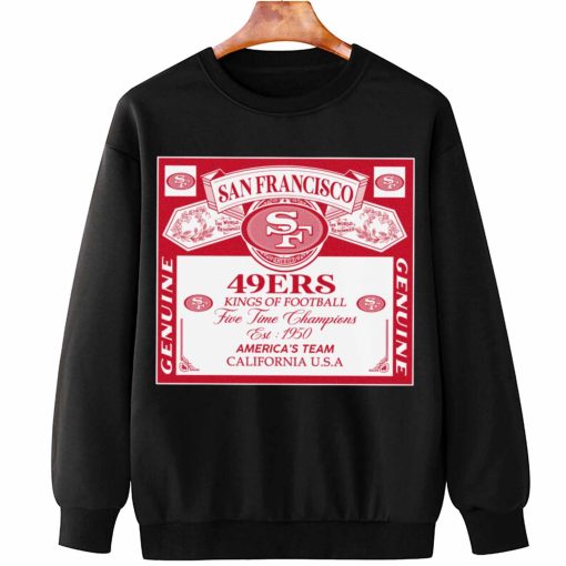 T Sweatshirt Hanging DSBEER28 Kings Of Football Funny Budweiser Genuine San Francisco 49ers T Shirt