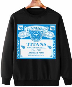 T Sweatshirt Hanging DSBEER31 Kings Of Football Funny Budweiser Genuine Tennessee Titans T Shirt