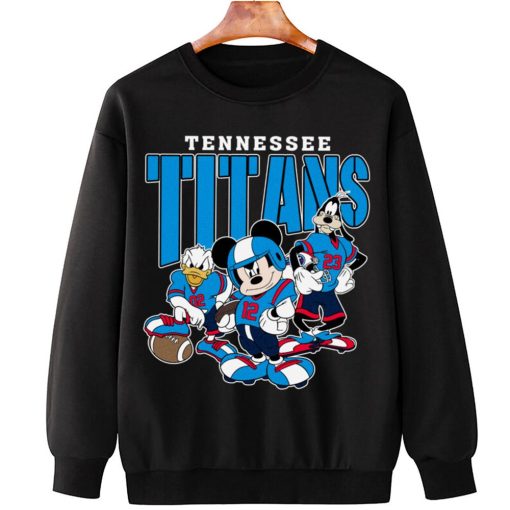 T Sweatshirt Hanging DSMK31 Tennessee Titans Mickey Donald Duck And Goofy Football Team T Shirt