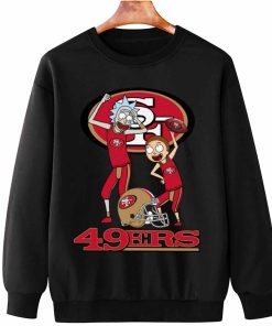 T Sweatshirt Hanging DSRM28 Rick And Morty Fans Play Football San Francisco 49ers