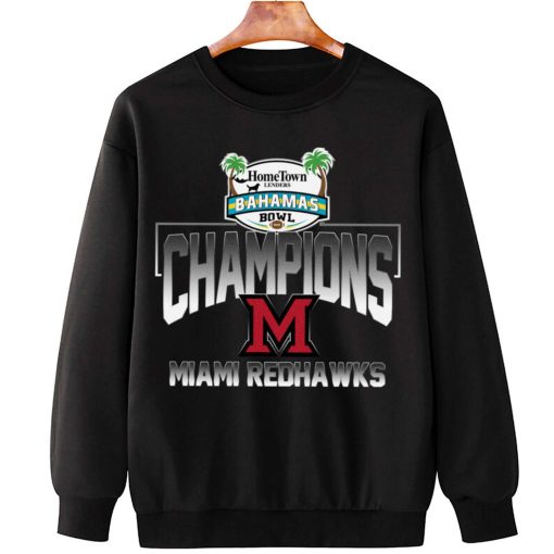 T Sweatshirt Hanging Miami RedHawks Bahamas Bowl Champions T Shirt