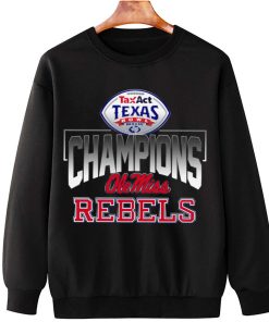 T Sweatshirt Hanging Ole Miss Rebels Taxact Texas Bowl Champions T Shirt