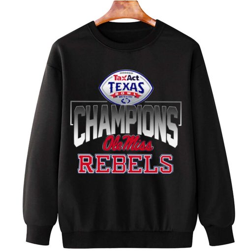 T Sweatshirt Hanging Ole Miss Rebels Taxact Texas Bowl Champions T Shirt