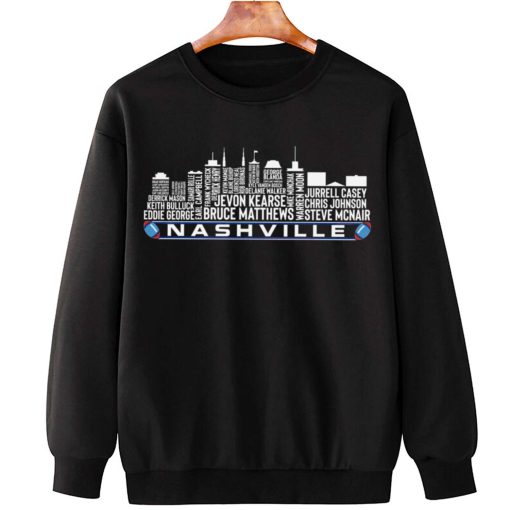 T Sweatshirt Hanging TSSK11 Nashville Tennessee All Time Legends Football City Skyline T Shirt