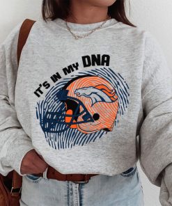 T Sweatshirt Women 1 DSBN150 It S In My Dna Denver Broncos T Shirt