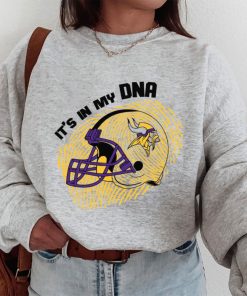 T Sweatshirt Women 1 DSBN335 It S In My Dna Minnesota Vikings T Shirt
