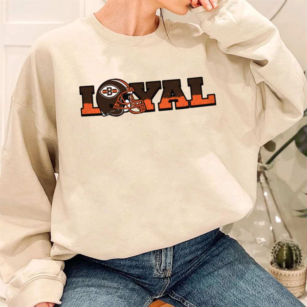 Loyal To Cleveland Browns T-Shirt