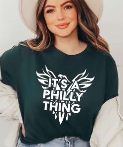 Its A Philly Thing Forest Green Philadelphia Eagles T Shirt 1