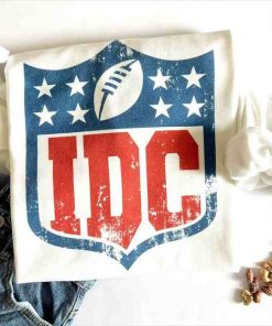 Super Bowl NFL 2023 LVII IDC I Don t Care Funny Crewneck Sweatshirt 2