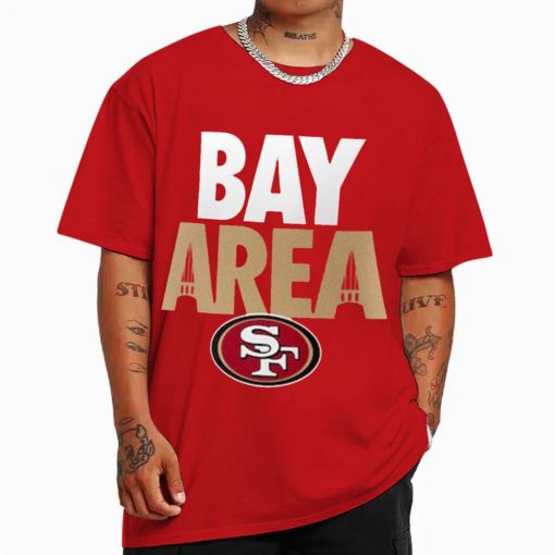 T Shirt Color San Francisco 49ers Bay Area T Shirt