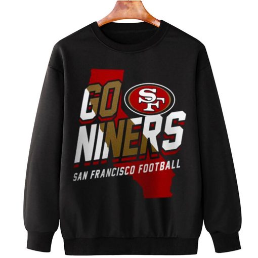 T Sweatshirt Hanging San Francisco 49ers Go Niners Football T Shirt