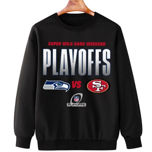 T Sweatshirt Hanging Seattle Seahawks vs San Francisco 49ers Playoffs NFL Super Wild Card Weekend T Shirt